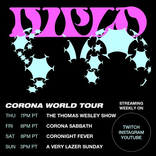 Corona World Tour (Live from Lazer Sound Studios)