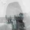 Tải video: Faraon - You Are Mine