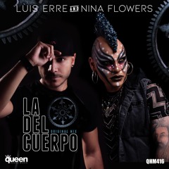 QHM416 - Luis Erre & Nina Flowers - La Del Cuerpo (Original Mix)