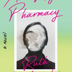 All-Night Pharmacy - Ruth Madievsky