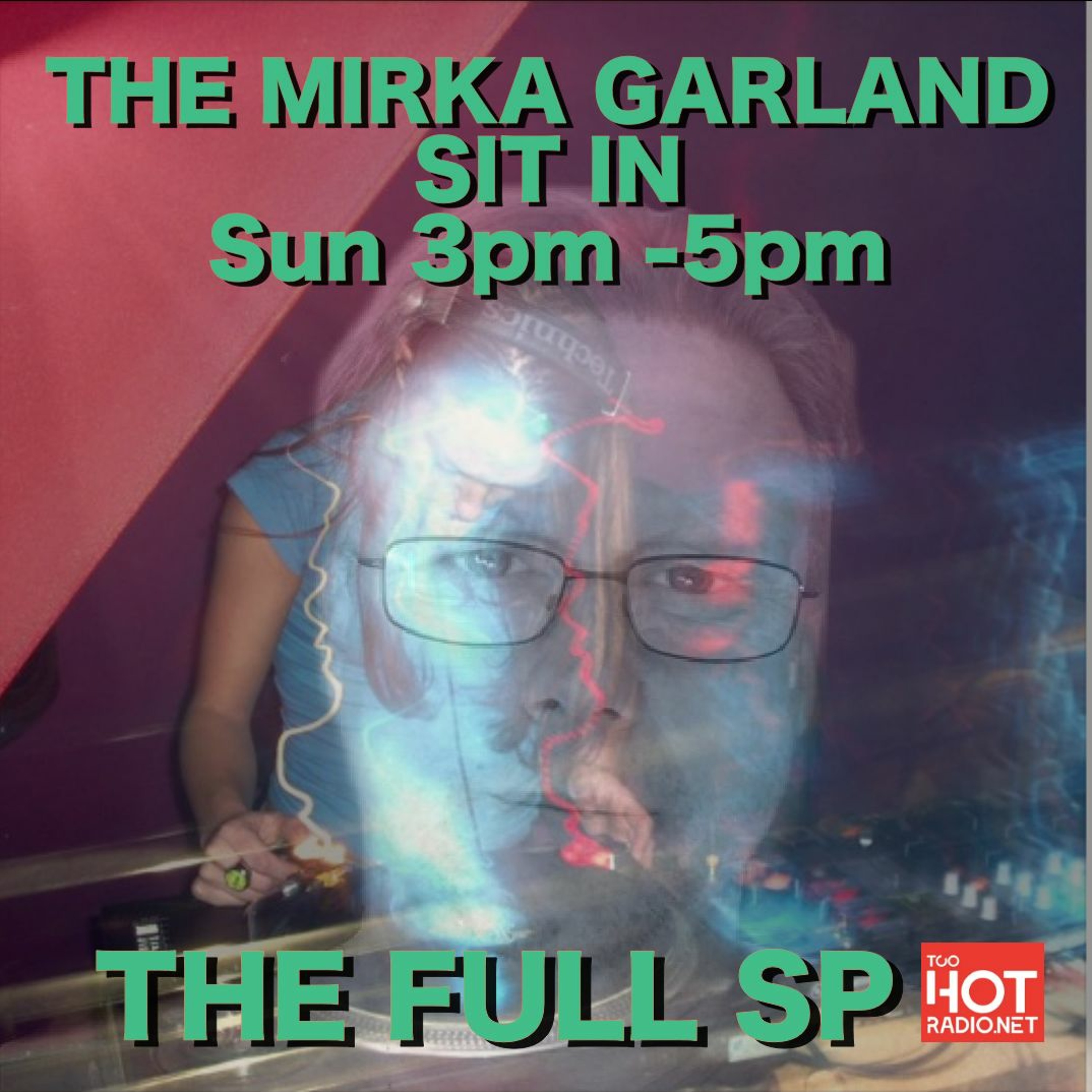 The FULL SP Sits In For Mirka Garland episode artwork