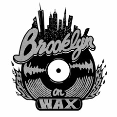 Brooklyn on Wax presents Wax On > Groove On [01] w/ RAPHA