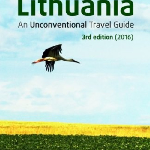 READ PDF 🖌️ Experiencing Lithuania: 3rd Edition (2016) by  Columbia J. Warren [PDF E