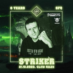 Striker Live @ 6 Years SFQ