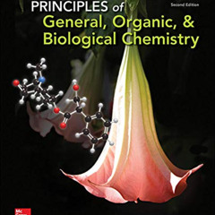[VIEW] PDF 💖 Principles of General, Organic, & Biological Chemistry by  Janice Smith