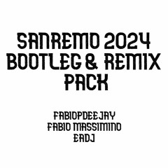 SANREMO 2024 BOOTLEG & REMIX PACK Download Link in description