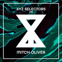 XYZ Selectors 018 - Mitch Oliver