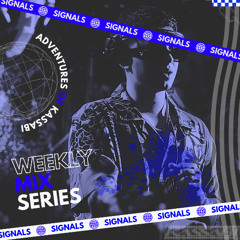 SIGNALS 003 | A Weekly Mix Series by KASSABI
