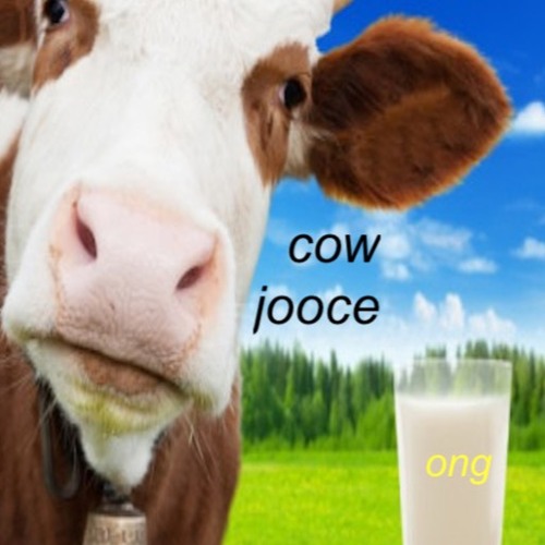 cow jooce (ong)