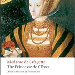 free EBOOK 💖 The Princesse de Clèves (Oxford World's Classics) by Madame de Lafayett