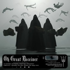 Behind The Mask ["Oh Great Deceiver" audio/visual album out now]