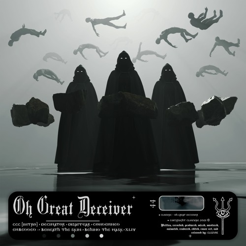 Behind The Mask ["Oh Great Deceiver" audio/visual album out now]