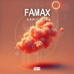 ALAIN LE MALIN - Famax (Techno Version)