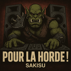 Pour la horde ! [TEK OF WARCRAFT]