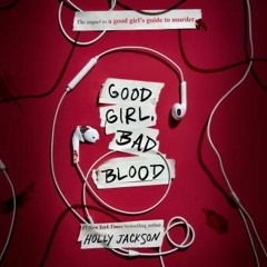 Good Girl Bad Blood audiobook free trial