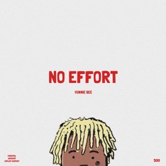 No Effort (Prod. ZAY)