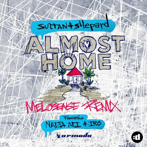 Almost Home (Sons Of Maria Remix) [feat. Nadia Ali & IRO]
