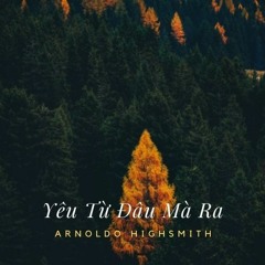 Yêu Từ Đâu Mà Ra