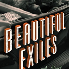 [Read] PDF 📕 Beautiful Exiles by  Meg Waite Clayton [PDF EBOOK EPUB KINDLE]