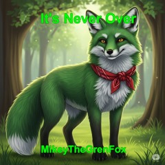 It's Never Over (Album In Progress)