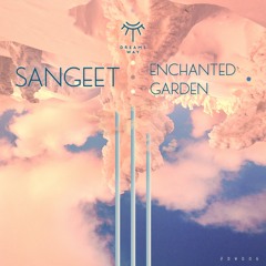 Sangeet - Enchanted Garden (Original Mix)