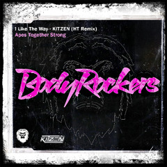 Kitzen - Like The Way (HT Remix) [FREE DOWNLOAD]