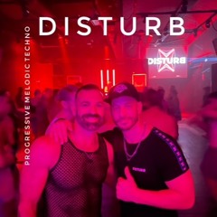 Disturb  (progressive, melodic, techno)