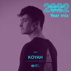 Elliptical Sun Sessions Best of 2022 with Koyah