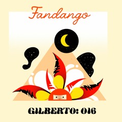 FANDANGO MIX 016 - Gilberto