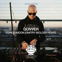PREMIERE: Quivver - Forest Moon (Dmitry Molosh Remix) [Univack]