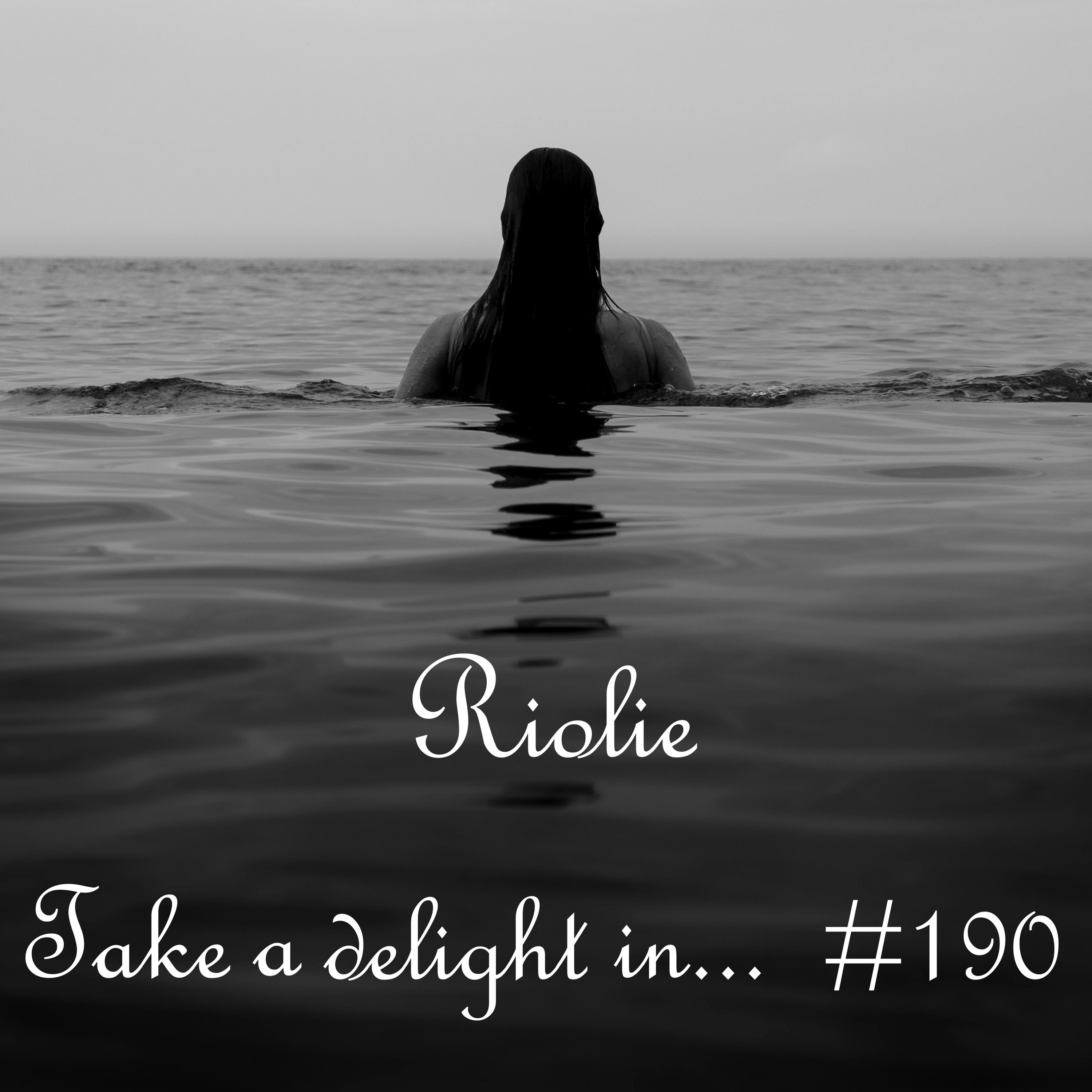 Take a delight in