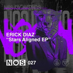 Erick Diaz - Stars Aligned [No Ones Safe] [MI4L.com]