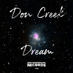Don Creek - Dream (Preview) Out 08/10/2020