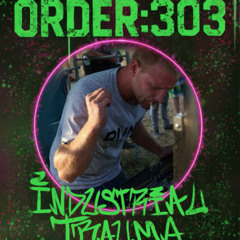 Industrial Trauma Live @ Order 303 13.12.2025