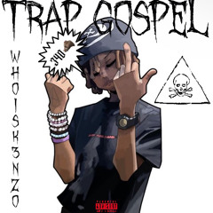 Trap Gospel (sexyredd remix) (prod.winiss)