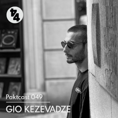 Paktcast 049 / Gio Kezevadze