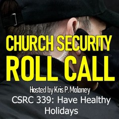 Holiday Safety | Church Security Roll Call 339