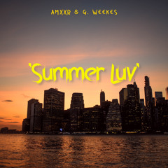 Summer Luv (feat. G. Weekes)