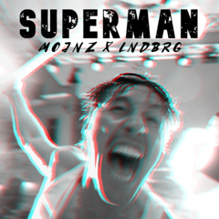 Bolaget, HOFFMAESTRO - Superman (Mojnz x LNDBRG Remix)