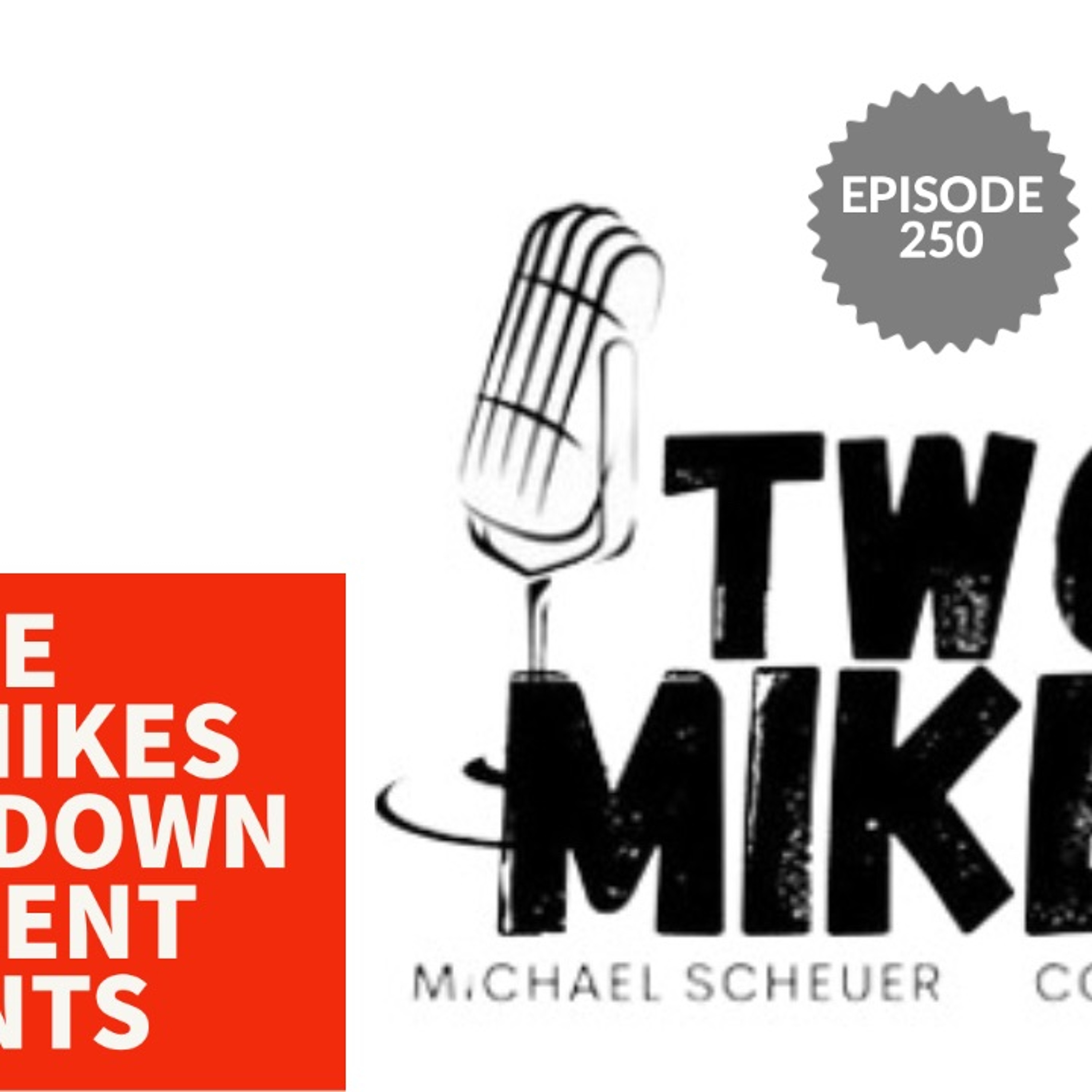 Two Mikes The Two Mikes Break Down Current Events episode artwork