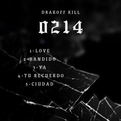 Love - DraKoff Kill