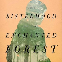 ✔read❤ The Sisterhood of the Enchanted Forest: Sustenance, Wisdom, and Awakening in Finlands Kar