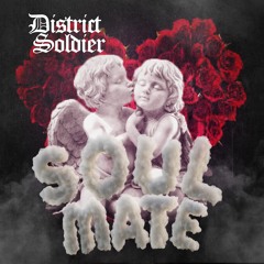 SoulMate by District Soldier