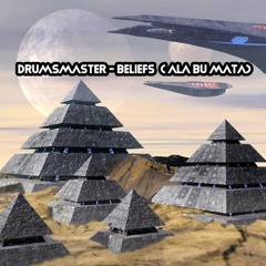 Drumsmaster - Beliefs (Ala Bu Mata)