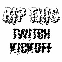 Twitch Kickoff Mix