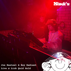 Joe Kasteel & Roy Radiant Live @ Lick Quid Gold - May 2025