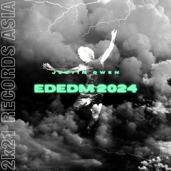 Justin Owen - EDEDM (2024 ver)