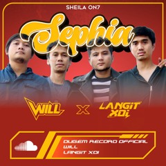 SEPHIA [ LANGIT XDI X WILL ] #SUPERWILL
