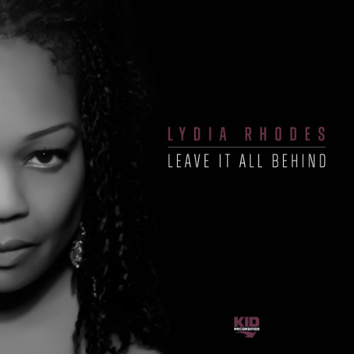 Lydia Rhodes Stream Lydia Rhodes // LEAVE IT ALL BEHIND (Nick Harvey Anthem Mix) by ...