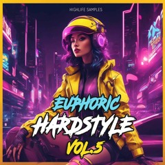 Highlife Samples - Euphoric Hardstyle Vol.5